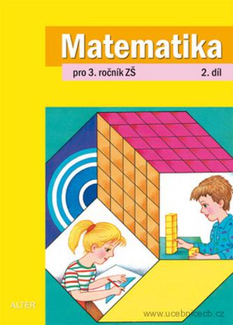 Matematika 2. díl pro 3. ročník ZŠ / Alter