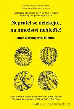 Nepřátel se nelekejte, na množství nehleďte! aneb Obrana proti bližním - Biologická olympiáda 2019 - 2020