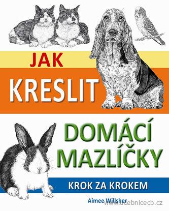 Jak kreslit domácí mazlíčky krok za krokem