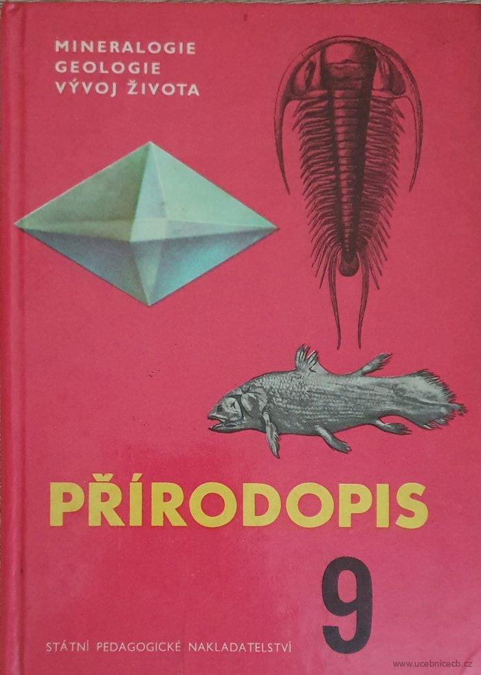 Přírodopis pro 9. ročník základních devítiletých škol Mineralogie, geologie a vývoj života / 1974
