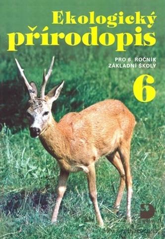 Ekologický přírodopis 6 pro základní školy / 4. vydání / Fortuna
