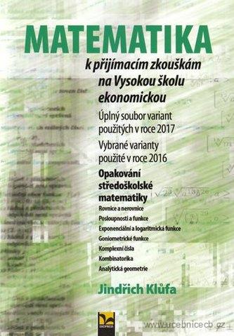 Matematika k přijímacím zkouškám na VŠE /2017