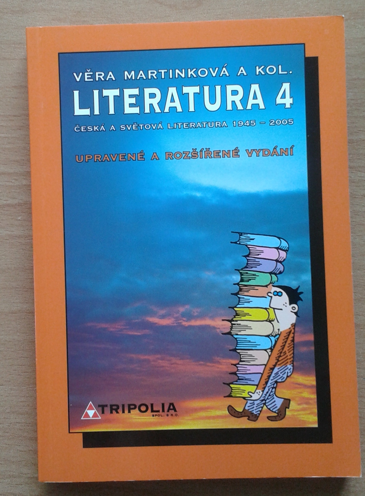 Literatura 4 pro SŠ Věra Martinková