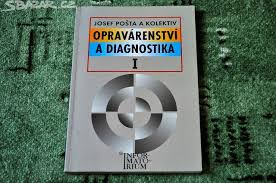 Opravárenství a diagnostika I - Pro 1 ročník UO Automechanik 1.vydání