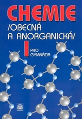 Chemie pro gymnázia I. (Obecná a anorganická) / V. Flemr