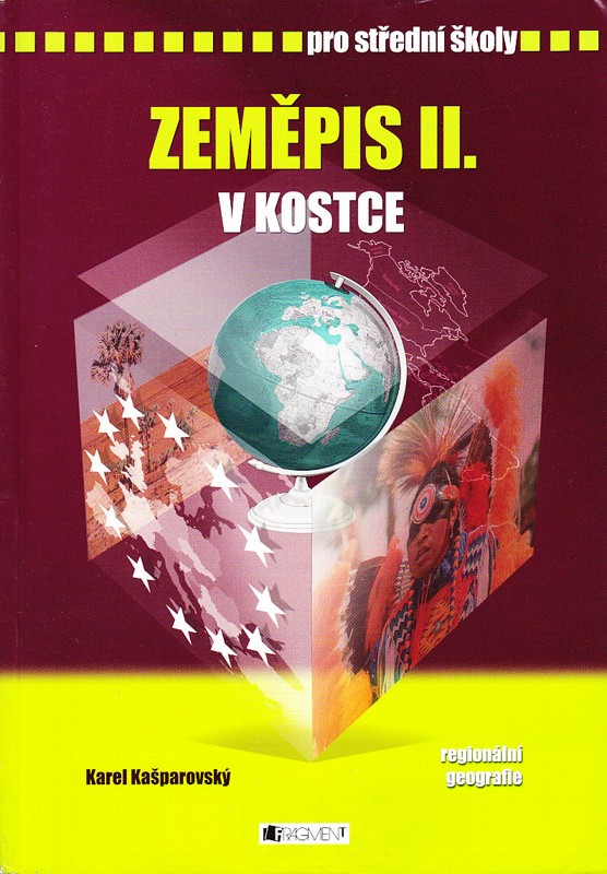 Zeměpis II. v kostce pro střední školy starší vydání