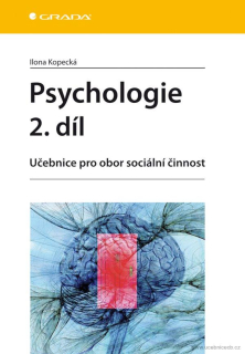 Psychologie 2.díl - Učebnice pro obor sociální činnost 