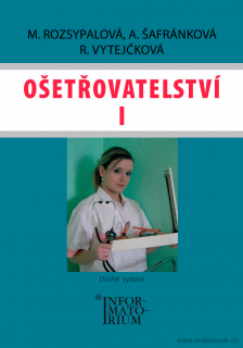 Ošetřovatelství I pro 1.ročník středních zdravotních škol