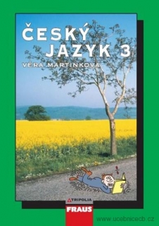 Český jazyk 3 Věra Martinková