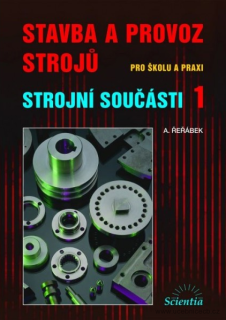 Stavba a provoz strojů 1 pro školu a praxi