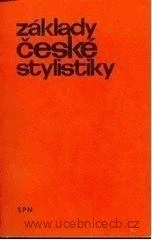 Základy české stylistiky / 1970