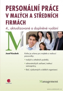 Personální práce v malých a středních firmách - 4., aktualizované a doplněné vy